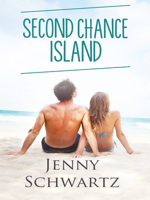cover image of Second Chance Island (Love Coast to Coast, #1)